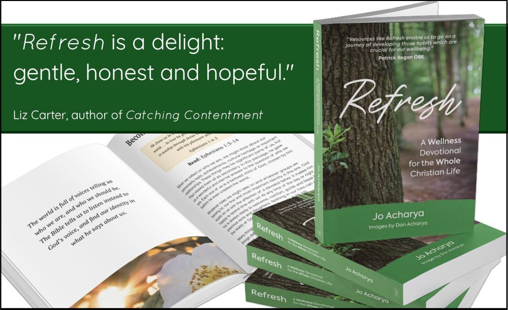 Advert for 'Refresh' by Jo Acharya, showing a pile of books and a quote from author Liz Carter: 'Refresh is a delight: gentle, honest and hopeful'