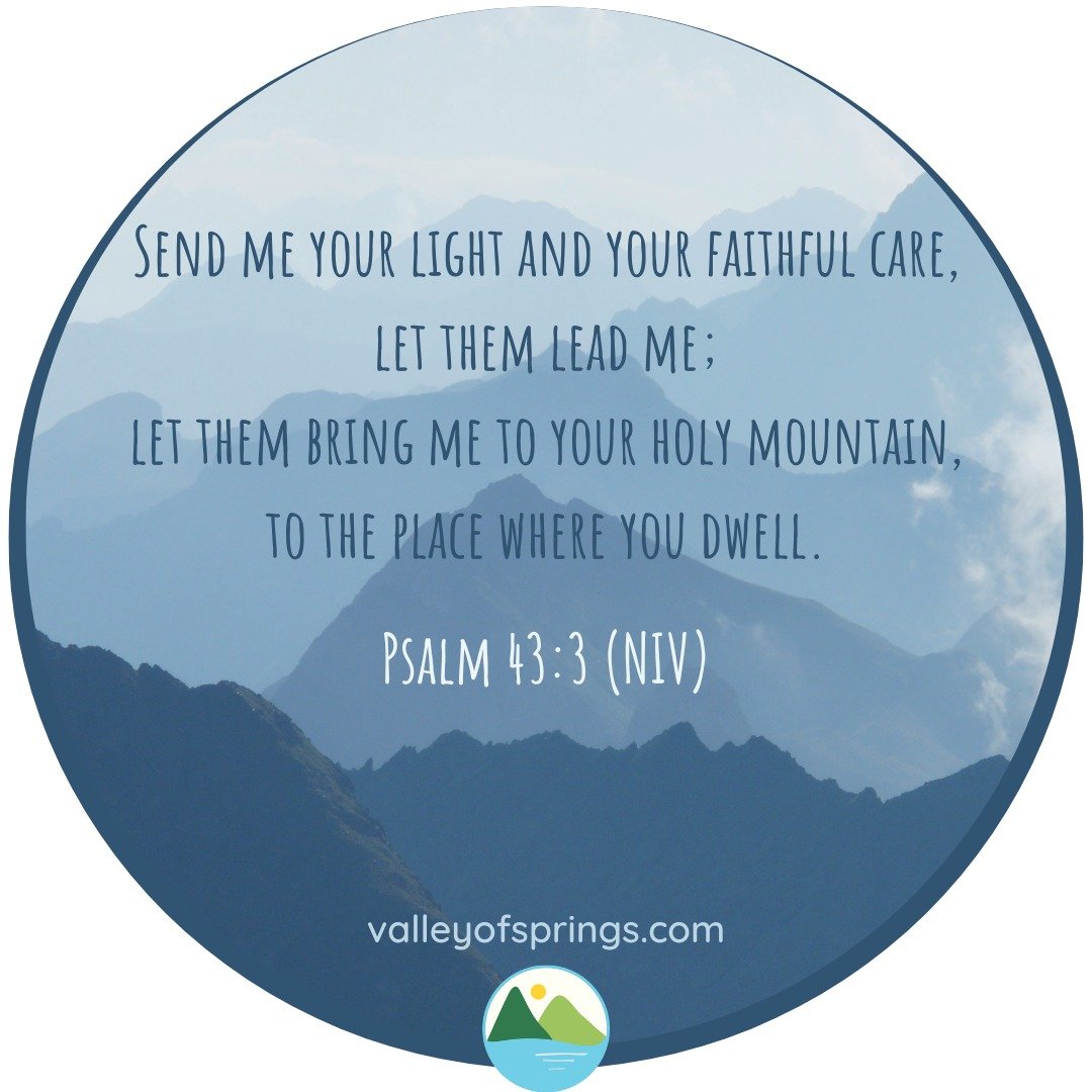 Image of mountains with text from Psalm 43