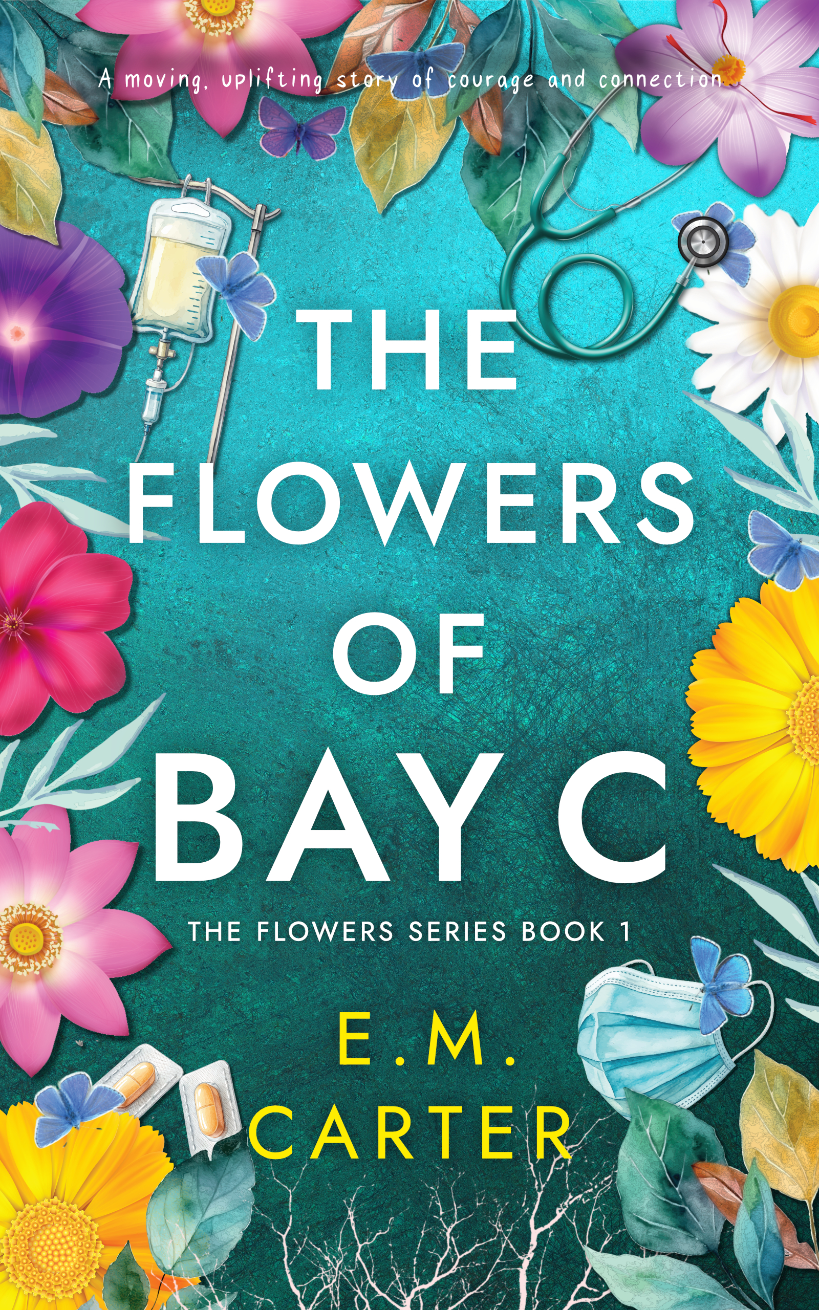 'The Flowers of Bay C' by EM Carter book cover