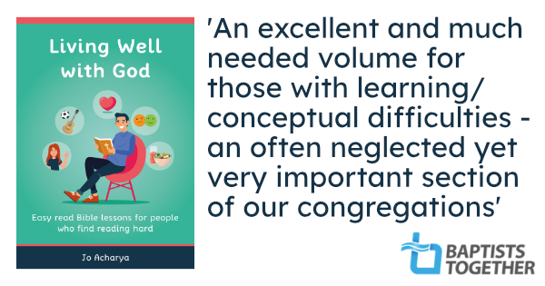 Image for review in Baptist times, with quote 'An excellent and much needed volume for those with learning/conceptual difficulties - and often neglected yet very important section of our congregations.'