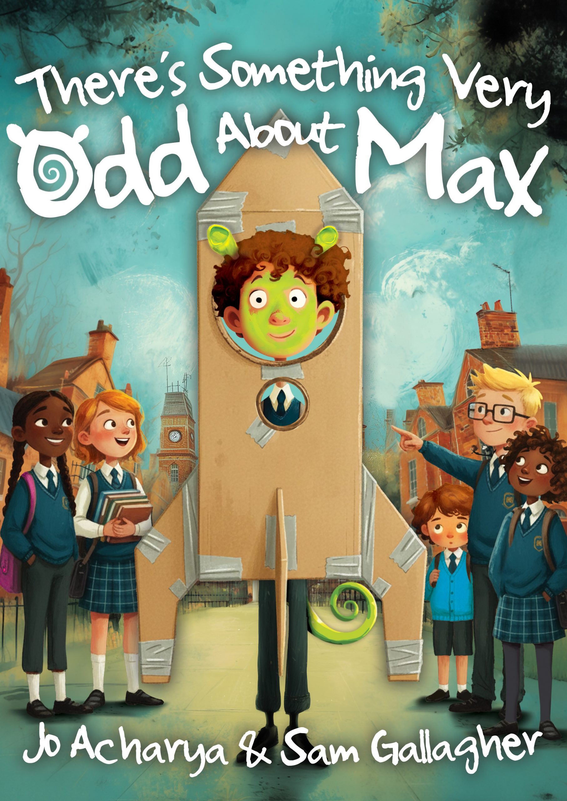 Cover of 'There's Something Very Odd About Max' showing a green alien boy in a  rocket, with other children around him